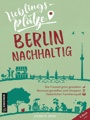 cover image of Lieblingsplätze Berlin nachhaltig